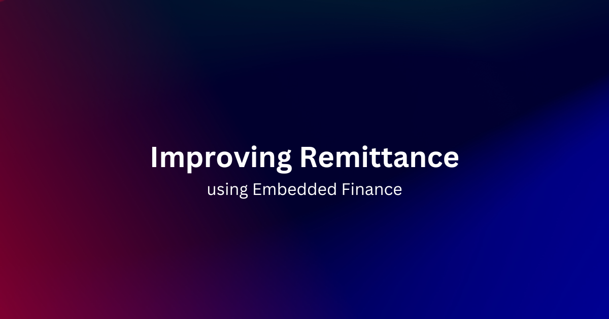 Revolutionizing Payment Remittance with Embedded Finance in 2024