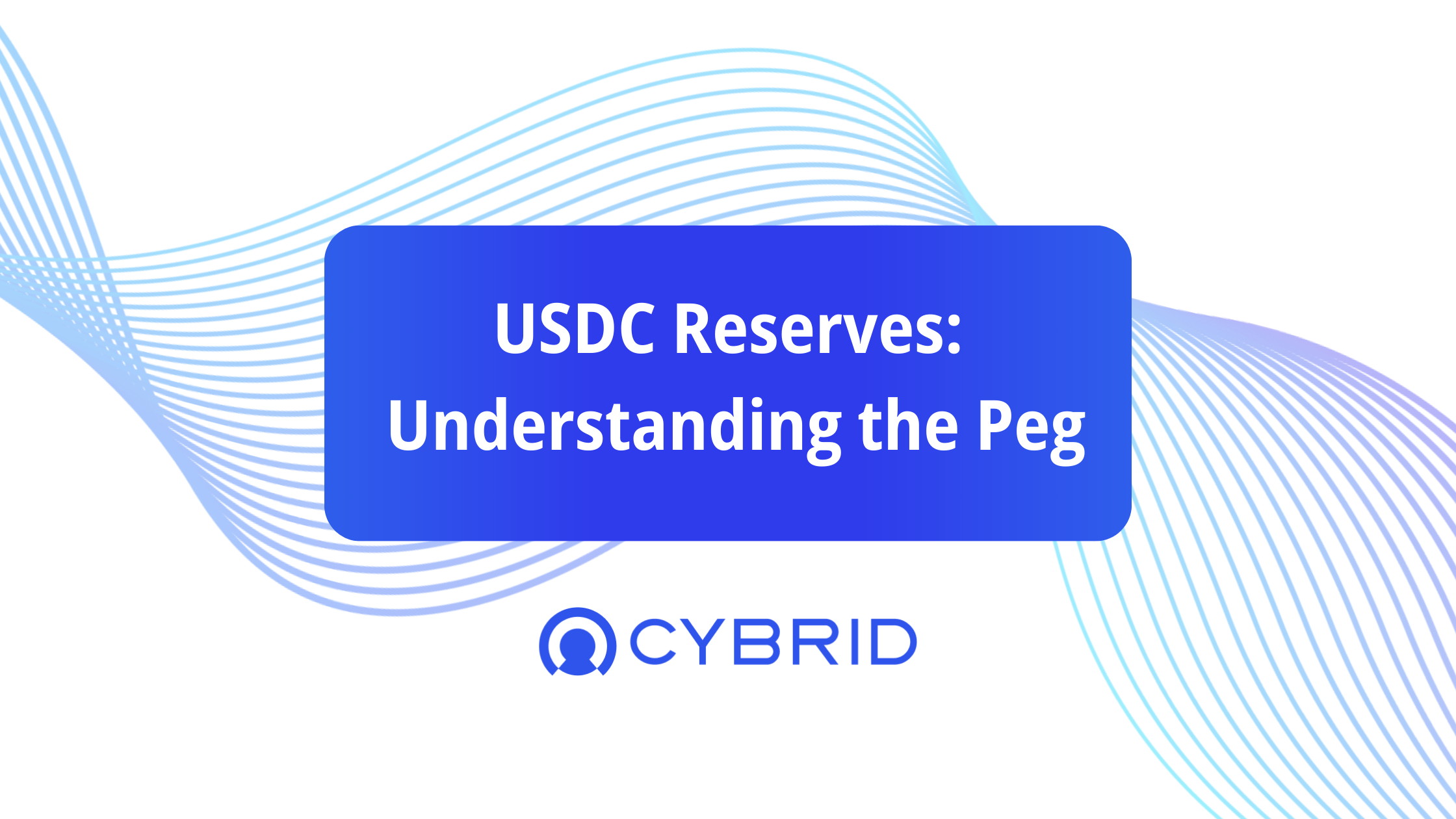 Deeper Dive: Is USDC fully reserved?